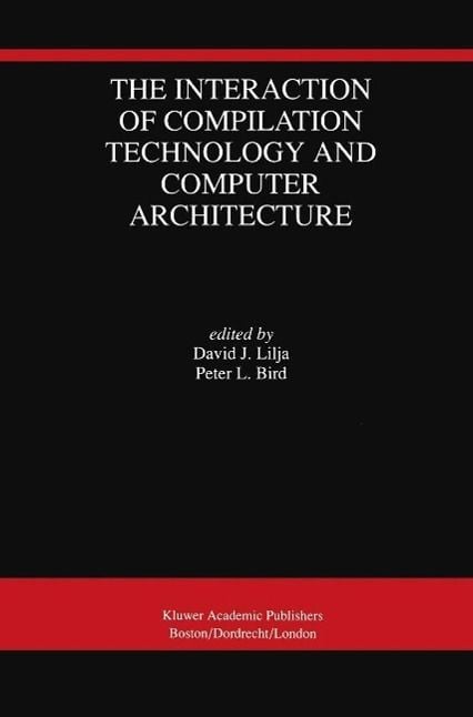 Produktbild: The Interaction of Compilation Technology and Computer Architecture