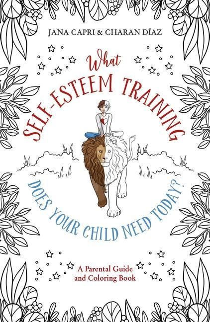Produktbild: What Self-Esteem Training Does Your Child Need Today?
