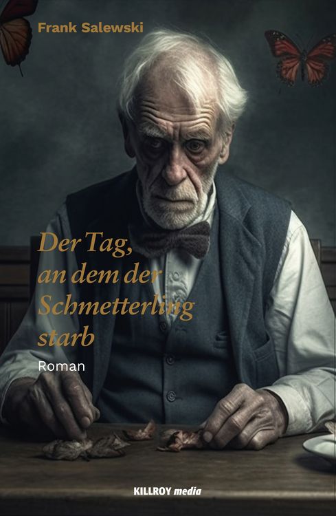 Produktbild: Der Tag, an dem der Schmetterling starb