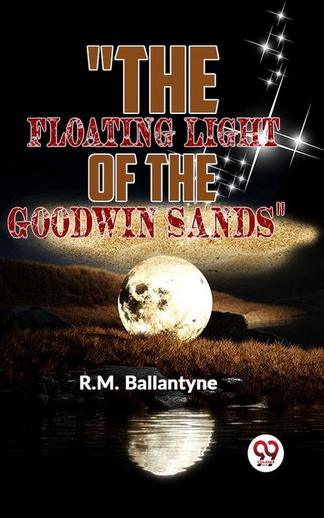 Produktbild: "The Floating Light Of The Goodwin Sands"