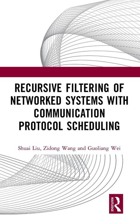 Produktbild: Recursive Filtering of Networked Systems with Communication Protocol Scheduling