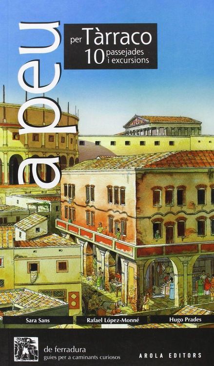Produktbild: A peu per T&agrave;rraco. 10 passejades i excursions