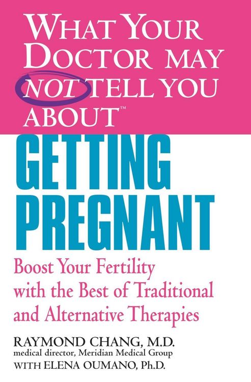Produktbild: What Your Doctor May Not Tell You About (tm): Getting Pregnant