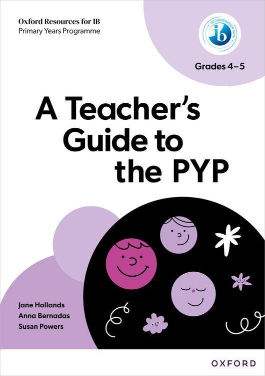 Produktbild: Oxford Resources for IB: A Teacher's Guide to the PYP (Grades 4-5)