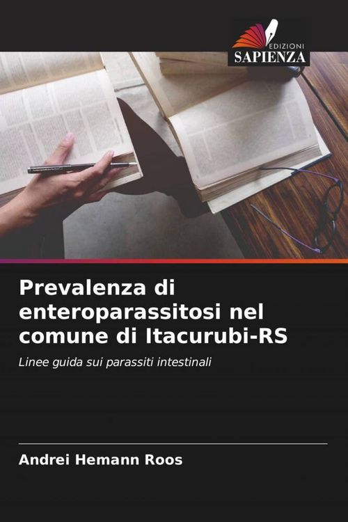 Produktbild: Prevalenza di enteroparassitosi nel comune di Itacurubi-RS