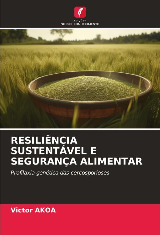 Produktbild: RESILI&Ecirc;NCIA SUSTENT&Aacute;VEL E SEGURAN&Ccedil;A ALIMENTAR