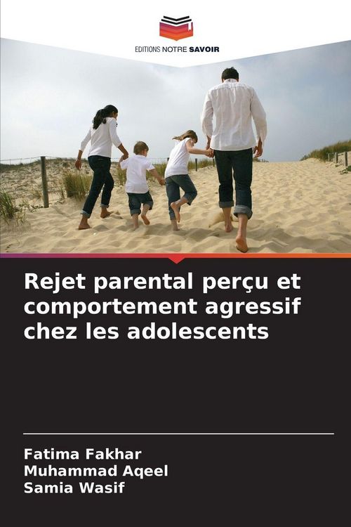 Produktbild: Rejet parental per&ccedil;u et comportement agressif chez les adolescents