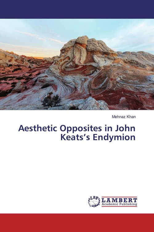 Produktbild: Aesthetic Opposites in John Keats's Endymion