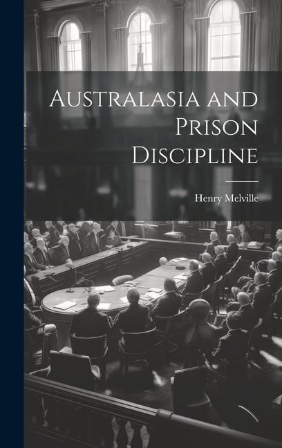 Produktbild: Australasia and Prison Discipline
