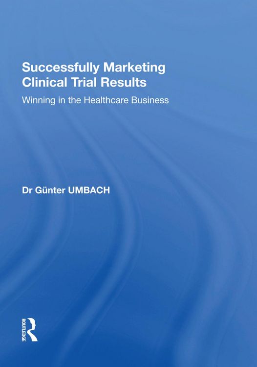 Produktbild: Successfully Marketing Clinical Trial Results