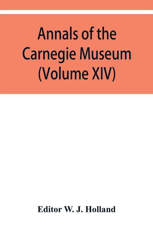 Produktbild: Annals of the Carnegie Museum (Volume XIV)