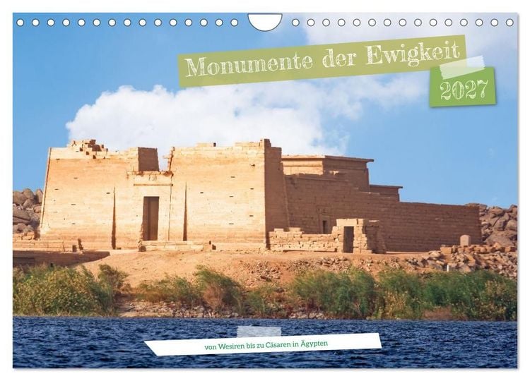 Produktbild: Monumente der Ewigkeit - von Wesiren bis zu C&auml;saren in &Auml;gypten (Wandkalender 2027 DIN A4 quer), CALVENDO Monatskalender