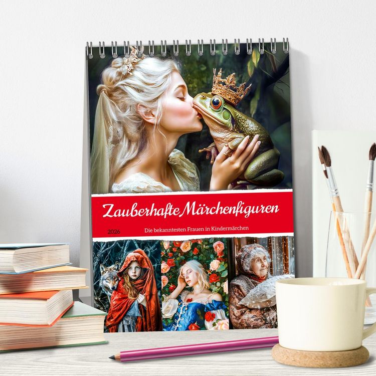 Produktbild: Zauberhafte M&auml;rchenfiguren - Die bekanntesten Frauen in Kinderm&auml;rchen (Tischkalender 2026 DIN A5 hoch), CALVENDO Monatskalender