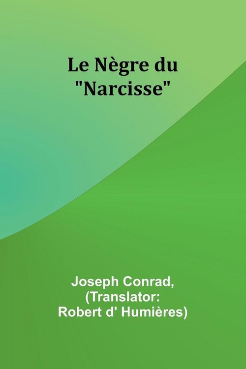 Produktbild: Le N&egrave;gre du "Narcisse"