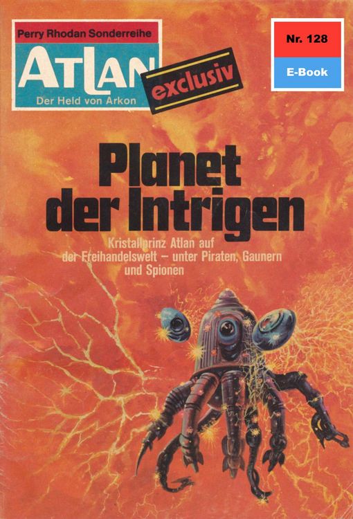 Produktbild: Atlan 128: Planet der Intrigen