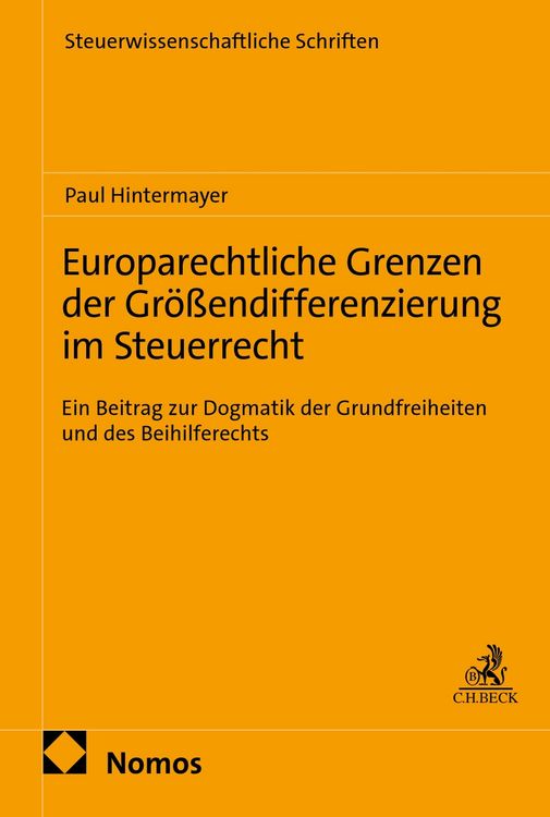Produktbild: Europarechtliche Grenzen der Gr&ouml;&szlig;endifferenzierung im Steuerrecht