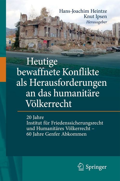 Produktbild: Heutige bewaffnete Konflikte als Herausforderungen an das humanit&auml;re V&ouml;lkerrecht