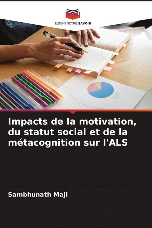Produktbild: Impacts de la motivation, du statut social et de la m&eacute;tacognition sur l'ALS