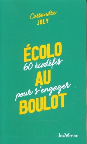 Produktbild: Ecolo au boulot : 60 &eacute;cod&eacute;fis pour s'engager