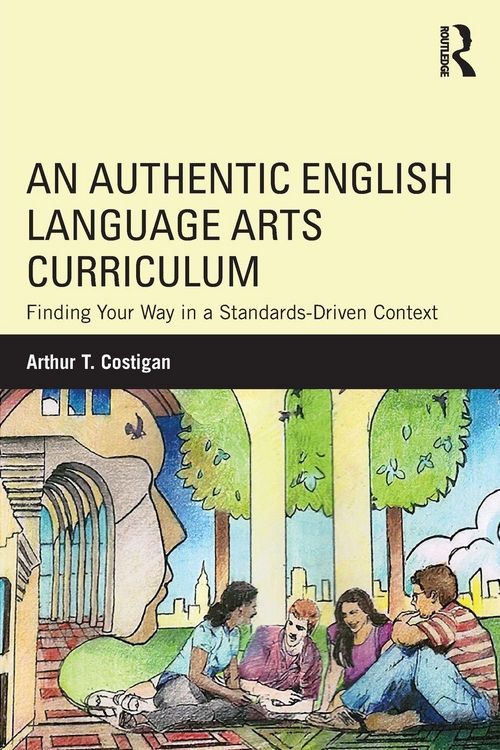 Produktbild: An Authentic English Language Arts Curriculum