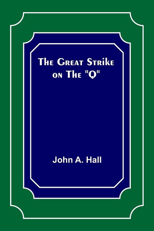 Produktbild: The Great Strike on the "Q"
