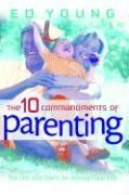 Produktbild: The 10 Commandments of Parenting