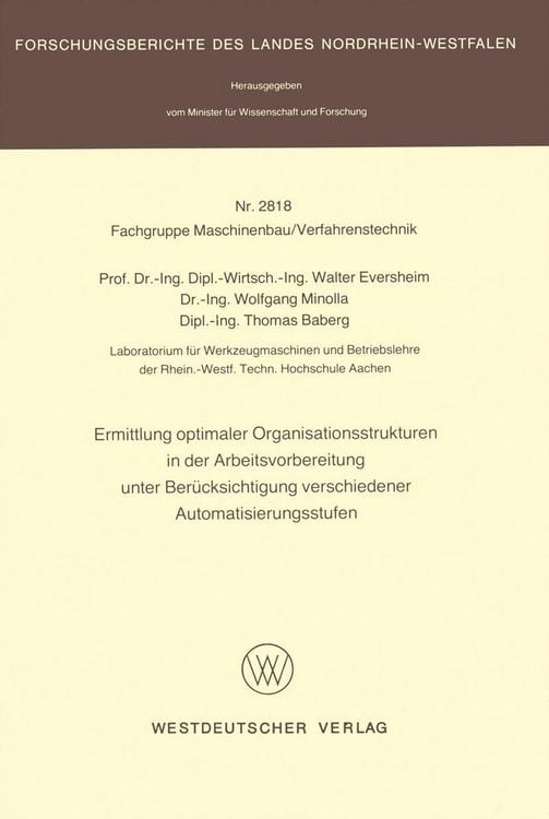 Produktbild: Ermittlung optimaler Organisationsstrukturen in der Arbeitsvorbereitung unter Berücksichtigung verschiedener Automatisierungsstufen