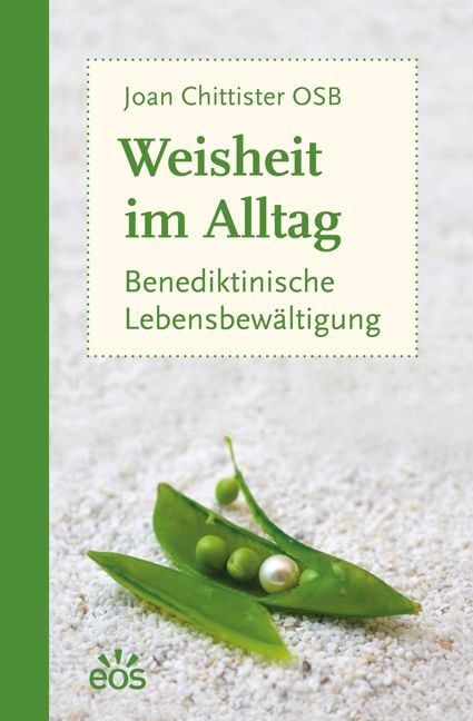 Produktbild: Weisheit im Alltag - Benediktinische Lebensbew&auml;ltigung