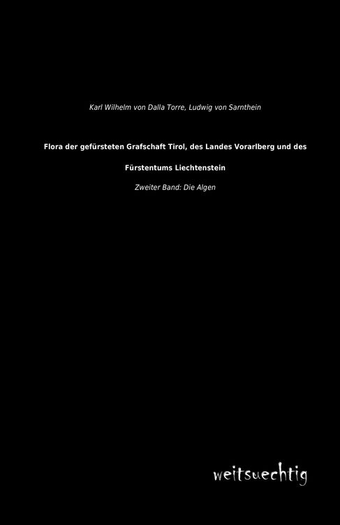 Produktbild: Flora der gef&uuml;rsteten Grafschaft Tirol, des Landes Vorarlberg und des F&uuml;rstentums Liechtenstein