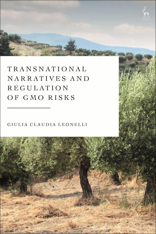 Produktbild: Transnational Narratives and Regulation of GMO Risks