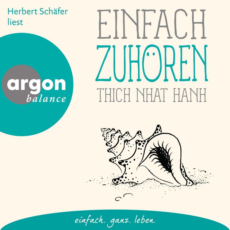 Produktbild: Einfach zuh&ouml;ren - Basics der Achtsamkeit