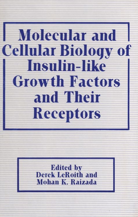 Produktbild: Molecular and Cellular Biology of Insulin-like Growth Factors and Their Receptors