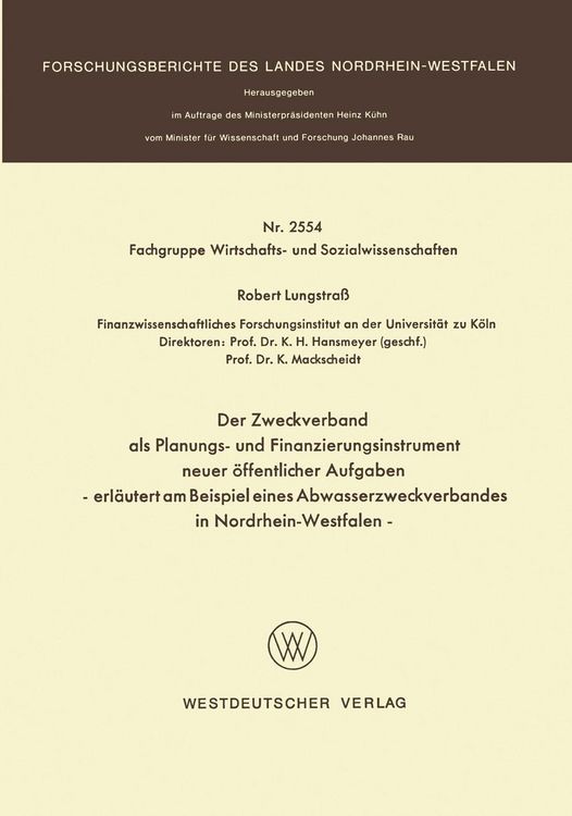 Produktbild: Der Zweckverband als Planungs- und Finanzierungsinstrument neuer &ouml;ffentlicher Aufgaben