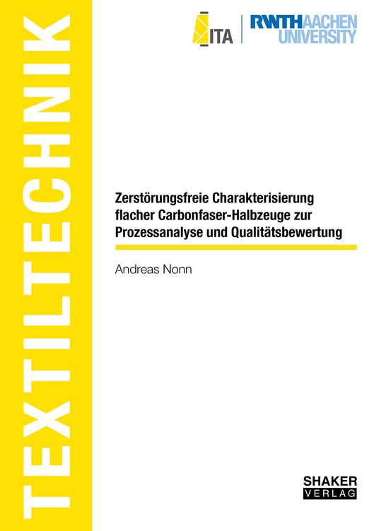 Produktbild: Zerst&ouml;rungsfreie Charakterisierung flacher Carbonfaser-Halbzeuge zur Prozessanalyse und Qualit&auml;tsbewertung