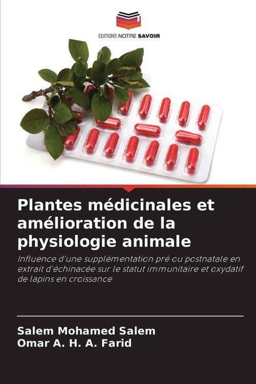 Produktbild: Plantes m&eacute;dicinales et am&eacute;lioration de la physiologie animale