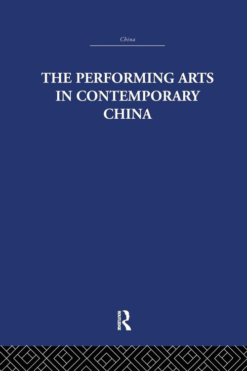 Produktbild: Mackerras, C: Performing Arts in Contemporary China
