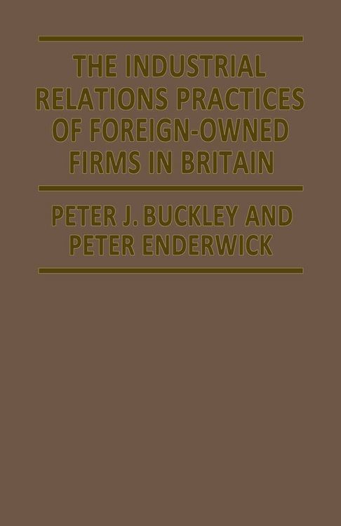 Produktbild: The Industrial Relations Practices of Foreign-owned Firms in Britain