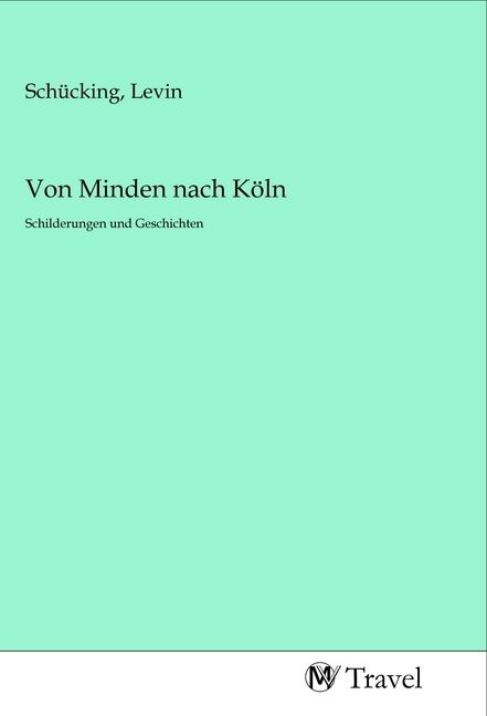 Produktbild: Von Minden nach K&ouml;ln