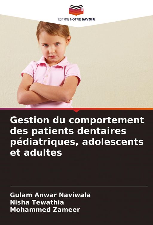 Produktbild: Gestion du comportement des patients dentaires p&eacute;diatriques, adolescents et adultes