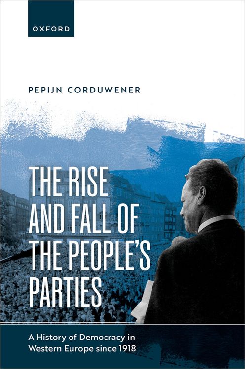 Produktbild: The Rise and Fall of the People's Parties