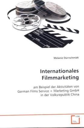 Produktbild: D&uuml;rrschmidt, M: Internationales Filmmarketing