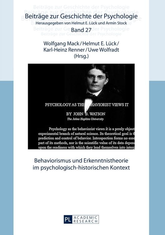 Bild vom Artikel Behaviorismus und Erkenntnistheorie im psychologisch-historischen Kontext vom Autor Wolfgang Mack