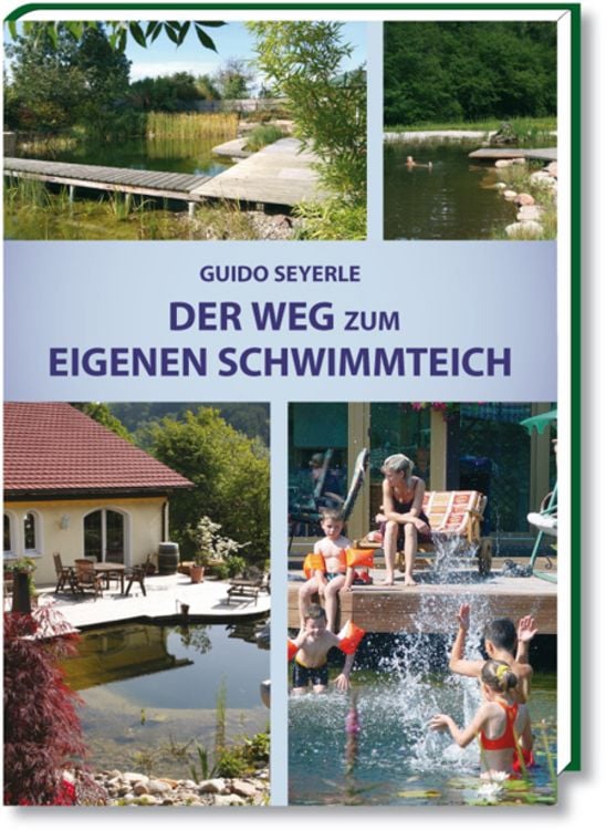 Produktbild: Der Weg zum eigenen Schwimmteich