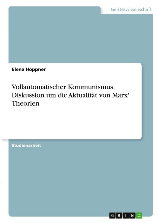 Produktbild: Vollautomatischer Kommunismus. Diskussion um die Aktualit&auml;t von Marx' Theorien