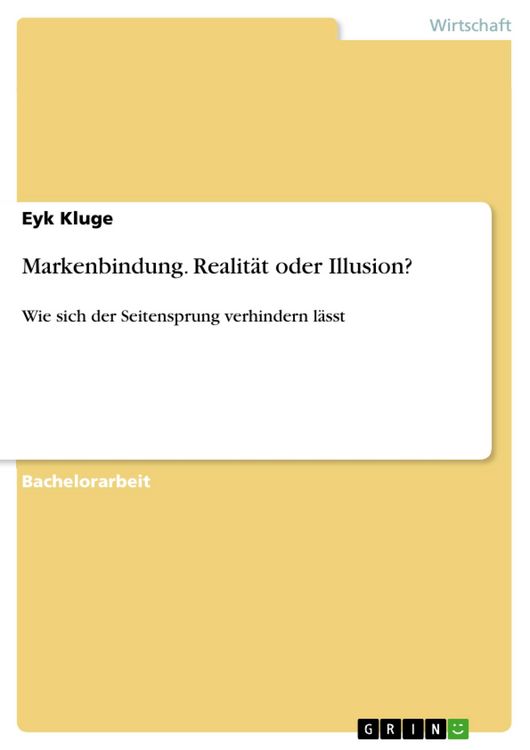Produktbild: Markenbindung - Realit&auml;t oder Illusion?