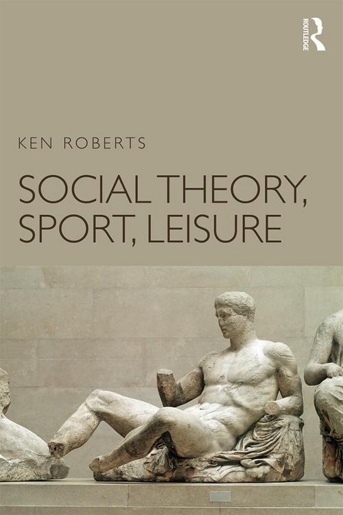 Produktbild: Social Theory, Sport, Leisure