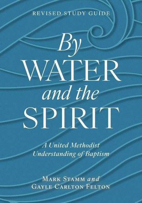 Produktbild: By Water and the Spirit, Revised Study Guide