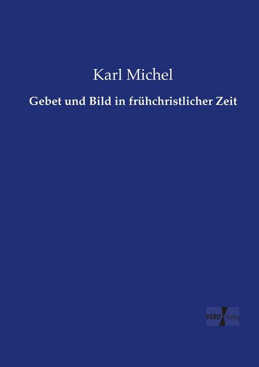 Produktbild: Gebet und Bild in fr&uuml;hchristlicher Zeit