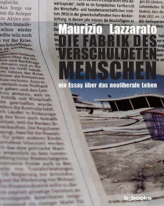 Produktbild: Die Fabrik des verschuldeten Menschen
