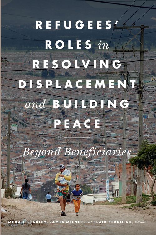 Produktbild: Refugees' Roles in Resolving Displacement and Building Peace